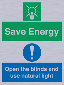 Save Energy open the blinds and use natural light